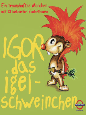 cover image of Igor das Igelschweinchen